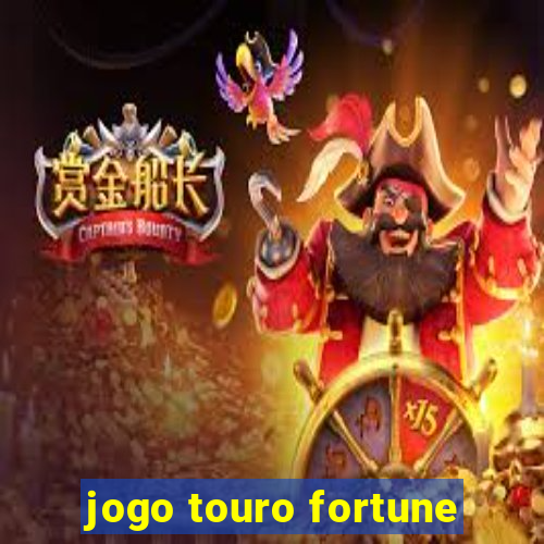 jogo touro fortune